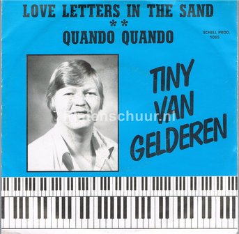 Tiny Van Gelderen - Love letters in the sand / Quando Quando