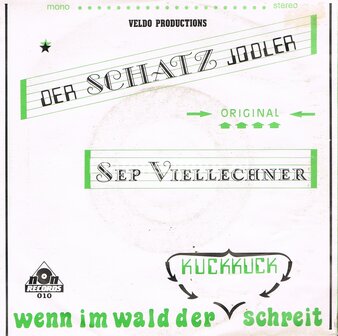 Sep Viellechner &lrm;&ndash; Der Schatz Jodler / Wenn Im Wald Der Kuckkuck