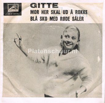 Gitte Haenning - Mor Her Skal Ud &Aring; Rokke / Bl&aring; Sko Med R&oslash;de S&aring;ler