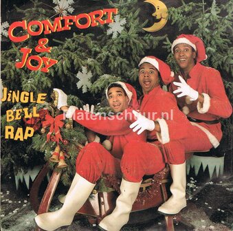 Comfort &amp; Joy - Jingle Bell Rap / It&#039;s X-Mas