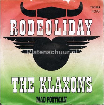 The Klaxons - Rodeoliday / Mad Postman  