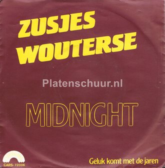 Zusjes Wouterse - Midnight / Geluk komt met de jaren