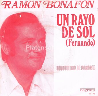 Ramon Bonafon - Un rayo del sol (kom van het balkon) / Bouboulina de Panama