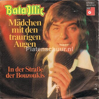 Bata Illic - M&auml;dchen mit den traurigen Augen  /  In der Strasse der Bouzoukis