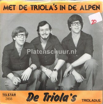 De Triola&#039;s - Met de Triola&#039;s in de Alpen / Trioladije