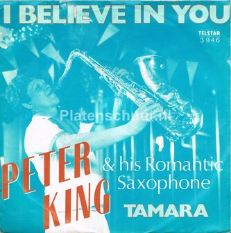Peter King &amp; his Romantic Saxophone - I Believe In You / Tamara