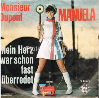 Manuela - Monsieur Dupont / Mein herz war schon fast &uuml;berredet