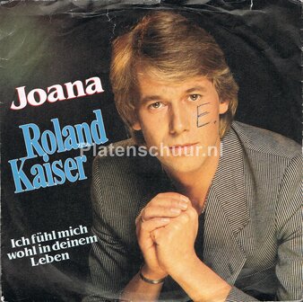 Roland Kaiser - Joana / Ich f&uuml;hl mich wohl in deinem leben