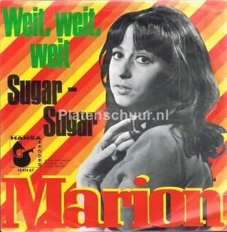 Marion - Weit, Weit, Weit / Sugar - Sugar