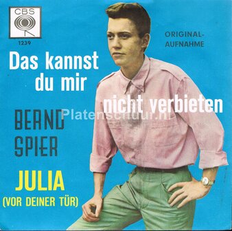 Bernd Spier - Das kannst du mir nicht verbieten / Julia