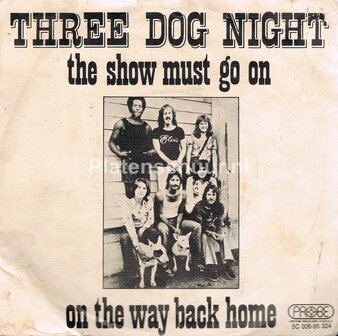 Three Dog Night - The Show Must Go On / On The Way Back Home