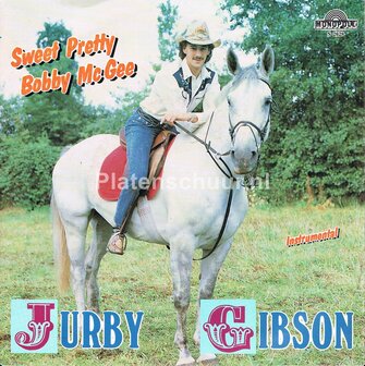 Jurby Gibson - Sweet pretty Bobby Mc Gee / Instrumental