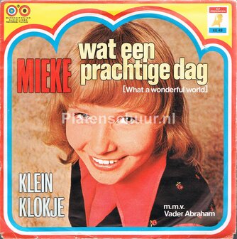 Mieke - Wat een prachtige dag / Klein klokje