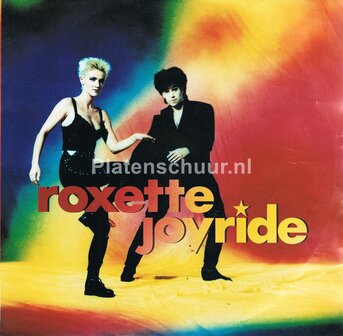 Roxette - Joyride / Come Back (Before you leave)