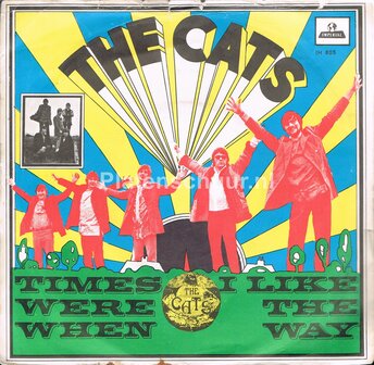 The Cats - Times Were When / I Like The Way