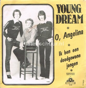 Young Dream - O , Angelina / Ik ben een doodgewone jongen