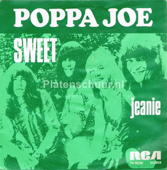 The Sweet - Poppa Joe / Jeanie
