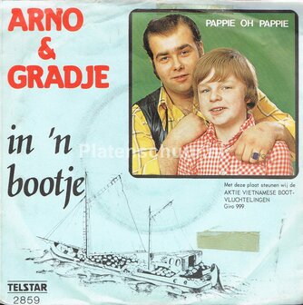 Arno &amp; Gradje - In &#039;n bootje / Pappie oh Pappie