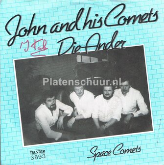 John and his Comets - Die Ander / Space Comets