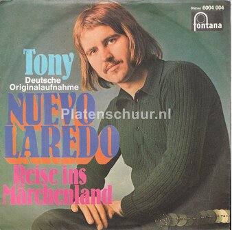 Tony - Nuevo Laredo / Reise ins M&auml;rchenland
