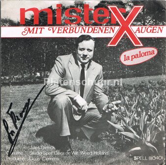 Mister X - Mit verbundenen augen / La paloma