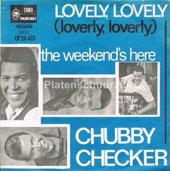 Chubby Checker - Lovely Lovely / The weekend&#039;s Here