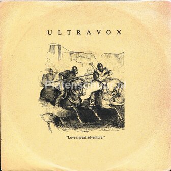 Ultravox - Love&#039;s Great Adventure / White China