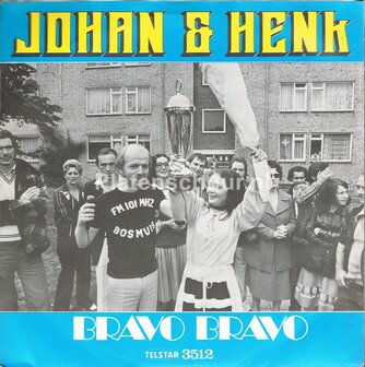 Johan &amp; Henk - Ik wou dat ik &#039;n poesje was / Bravo Bravo