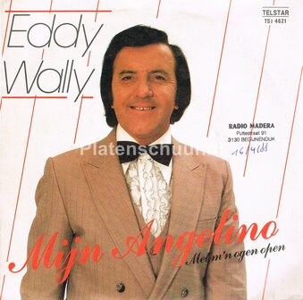 Eddy Wally - Mijn Angelino / Met m&#039;n ogen open