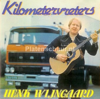 Henk Wijngaard &ndash; Kilometervreters  (LP)
