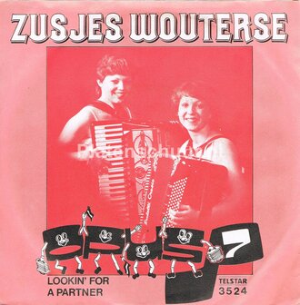 Zusjes Wouterse - Opus 7  /  Lookin&#039; for a partner