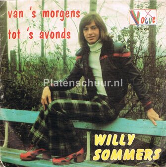 Willy Sommers - Van &#039;s morgens tot &#039;s avonds / Nee meisje nee