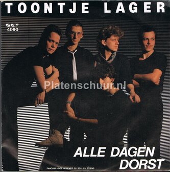 Toontje Lager - Alle dagen dorst / Ben jij ook zo bang