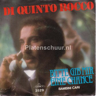 Di Quinto Rocco - Bitte Gib Mir Eine Chance / Bambini Cari