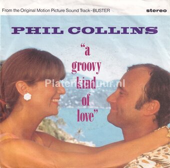 Phil Collins - A Groovy Kind Of Love / Big Noise (Instrumental)