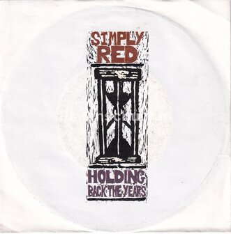 Simply Red - Holding Back The Years / I Wont Feel Bad