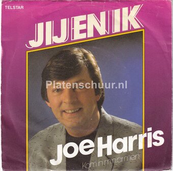 Joe Harris - Jij en Ik / Kom in m&#039;n armen