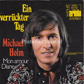 Michael Holm - Ein verr&uuml;ckter tag / Mon Amour Diane