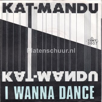 Kat-Mandu - I Wanna Dance / I Wanna Dance
