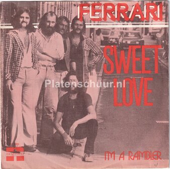 Ferrari - Sweet Love / I&#039;m a rambler