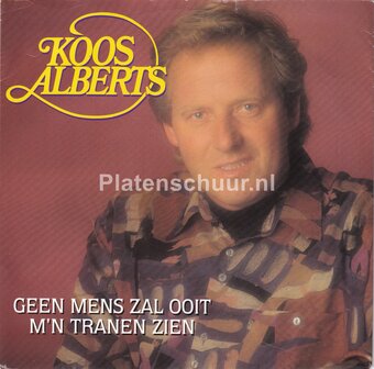 Koos Alberts - Geen mens zal ooit m&#039;n tranen zien / Eenzaam zijn nu al m&#039;n nachten