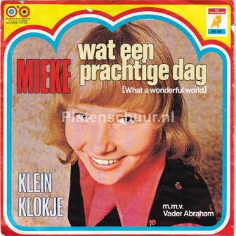 Mieke - Wat een prachtige dag / Klein klokje