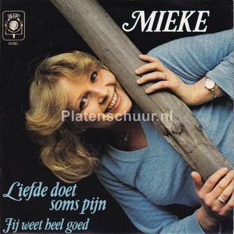 Mieke - Liefde doet soms pijn / Jij weet heel goed