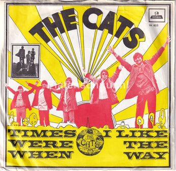 The Cats - Times Were When / I Like The Way
