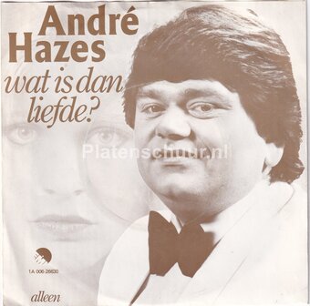 Andr&eacute; Hazes - Wat is dan liefde / Alleen