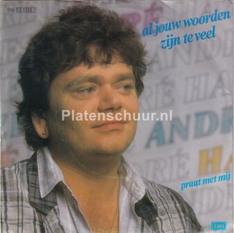 Andre Hazes - Al jouw woorden zijn te veel / Praat met mij