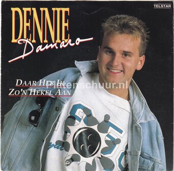 Dennie Damaro - Daar heb ik zo&#039;n hekel aan / De moderne tijd
