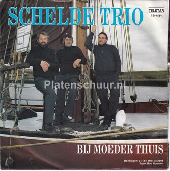 Schelde Trio - Geef mij maar een schuit / Bij moeder thuis