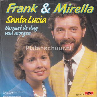 Frank &amp; Mirella - Santa Lucia / Vergeet de dag van morgen