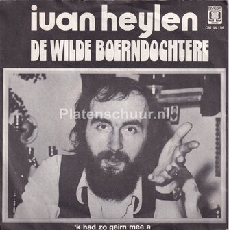 Ivan Heylen - De Wilde Boerendochtere / &#039;K Had Zo Geirn Mee A